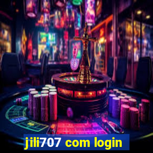 jili707 com login