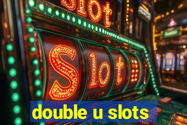 double u slots