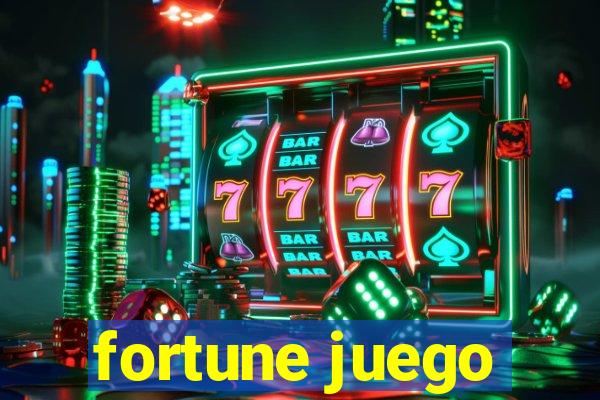 fortune juego