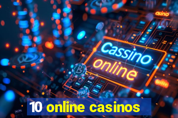 10 online casinos