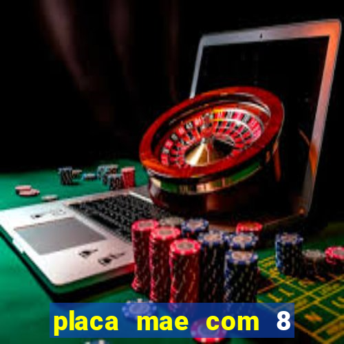 placa mae com 8 slots de memoria