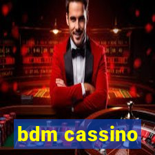 bdm cassino