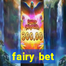 fairy bet