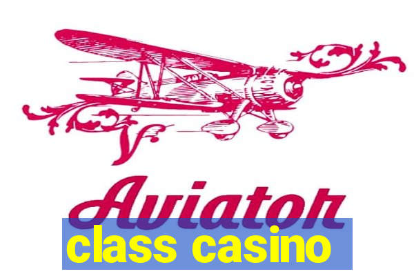 class casino