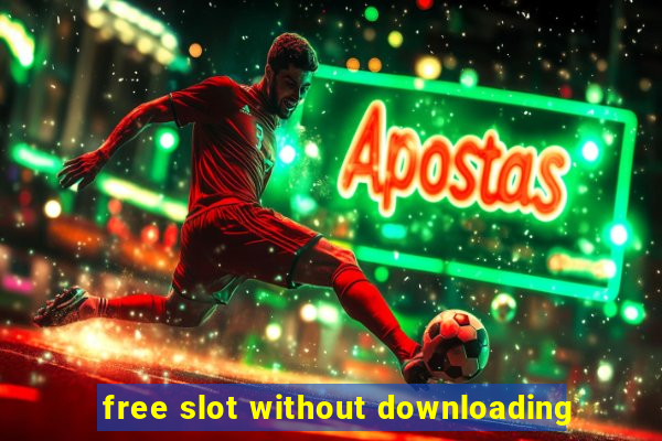 free slot without downloading