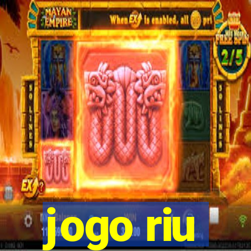 jogo riu