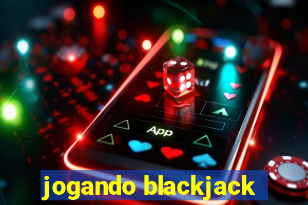 jogando blackjack