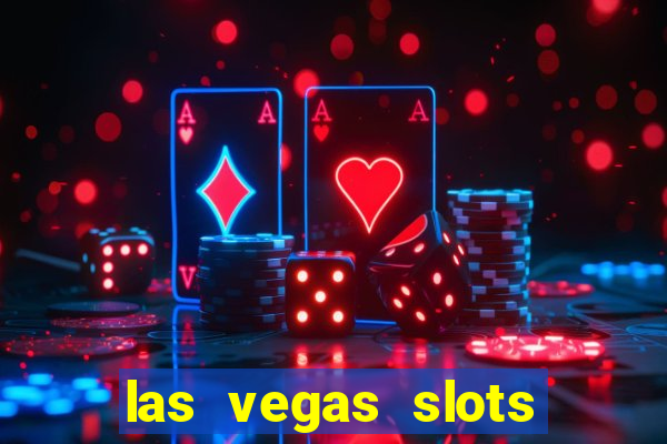 las vegas slots machines free