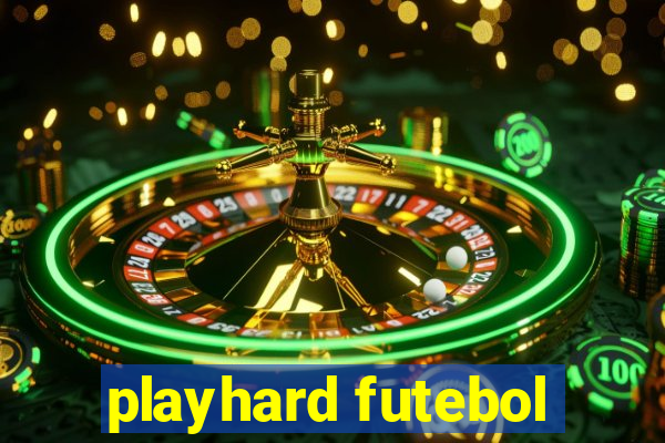 playhard futebol