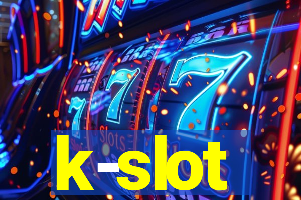 k-slot