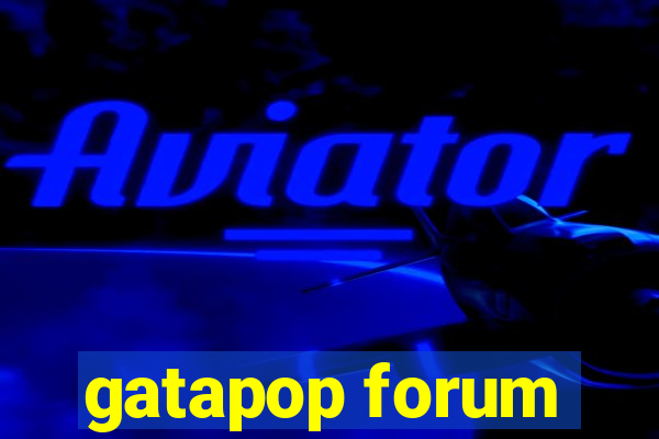 gatapop forum