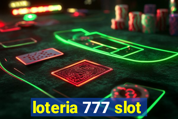 loteria 777 slot