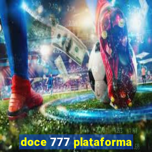 doce 777 plataforma