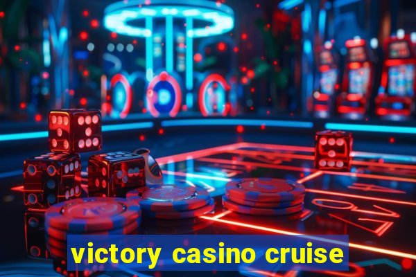 victory casino cruise