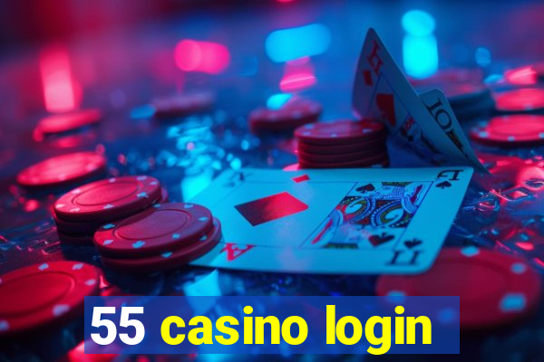 55 casino login