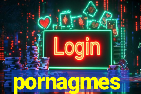 pornagmes