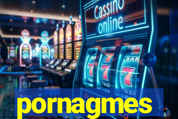 pornagmes