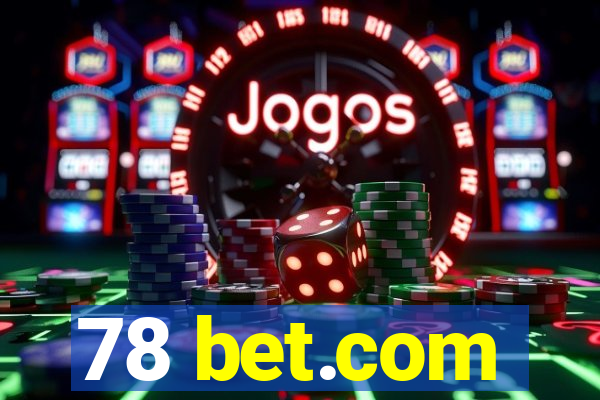 78 bet.com