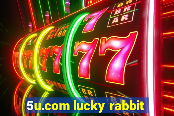 5u.com lucky rabbit