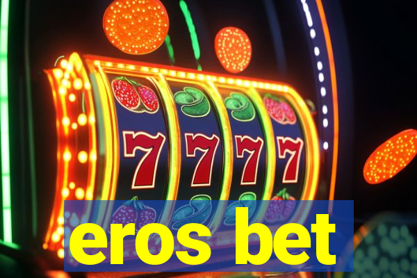 eros bet