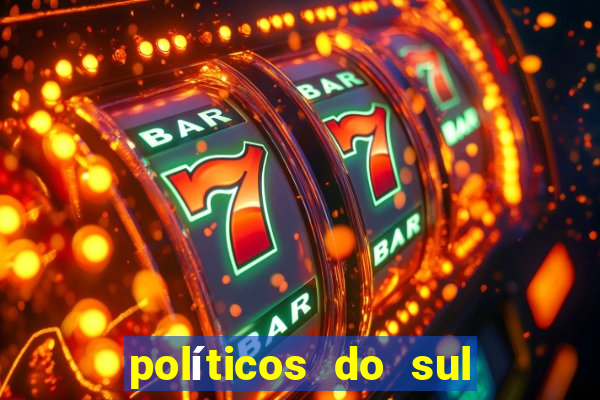 políticos do sul da bahia