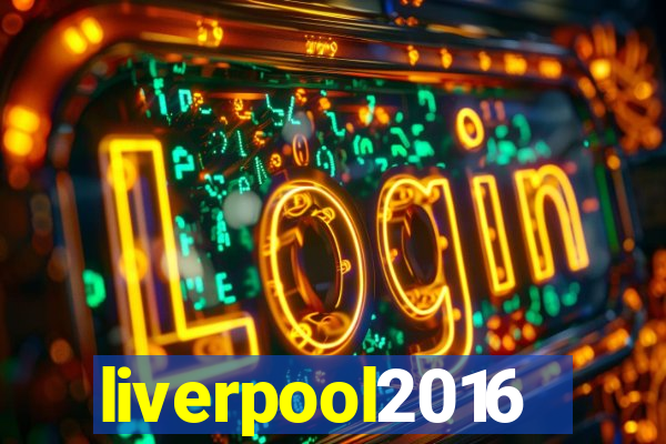 liverpool2016