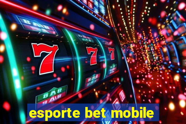 esporte bet mobile