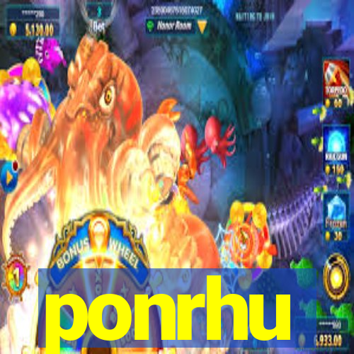 ponrhu