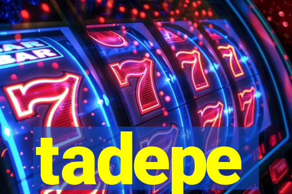 tadepe