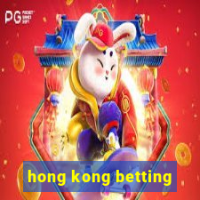 hong kong betting