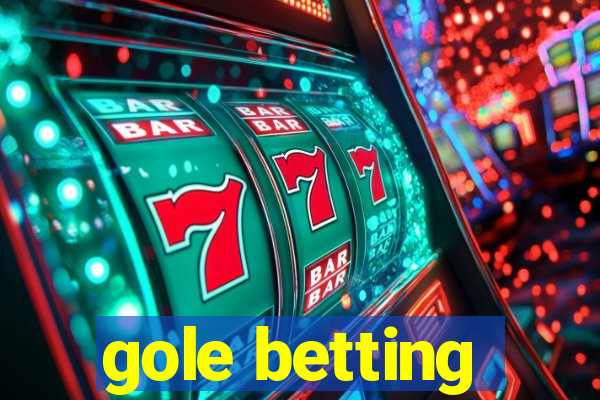 gole betting