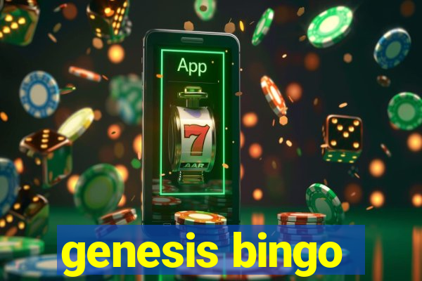 genesis bingo