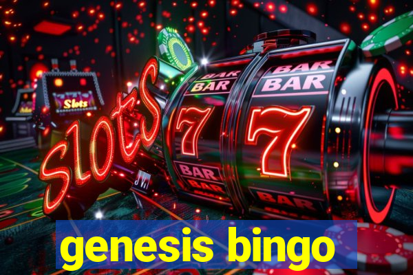 genesis bingo