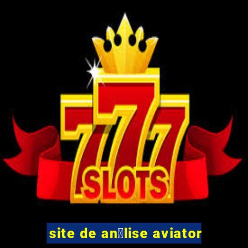 site de an谩lise aviator