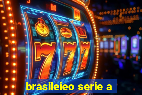 brasileieo serie a