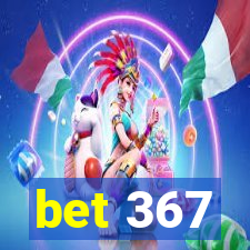 bet 367