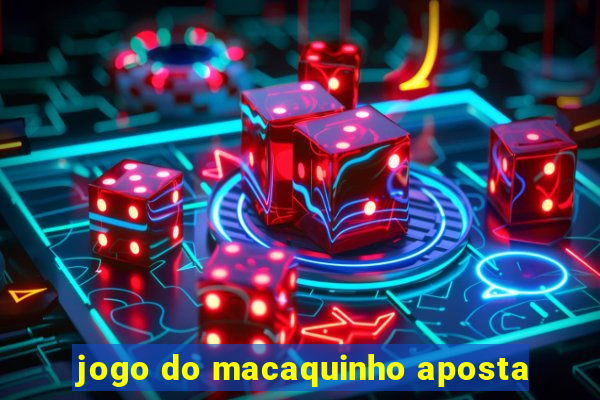 jogo do macaquinho aposta