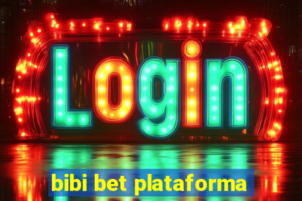 bibi bet plataforma