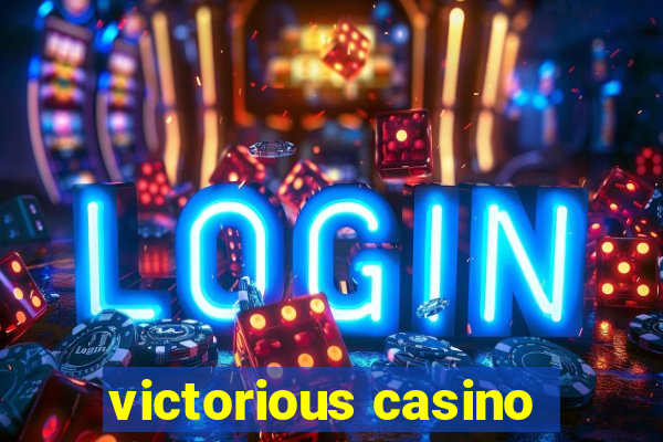 victorious casino