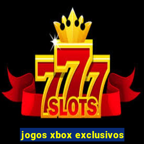 jogos xbox exclusivos