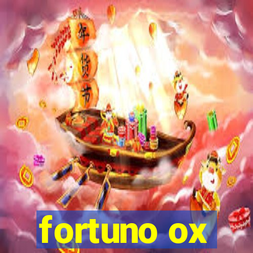 fortuno ox