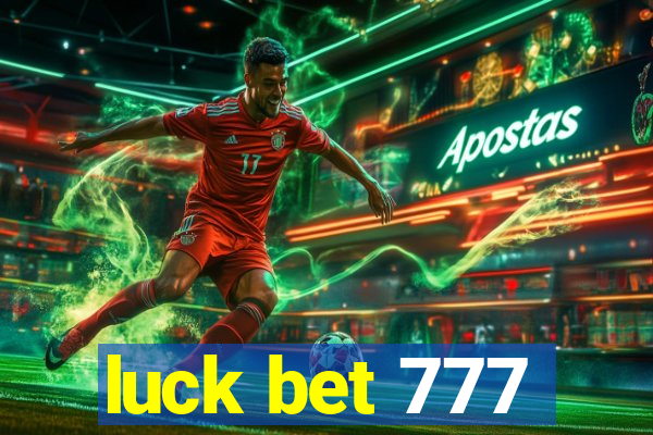 luck bet 777