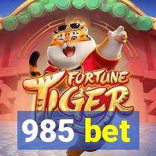 985 bet