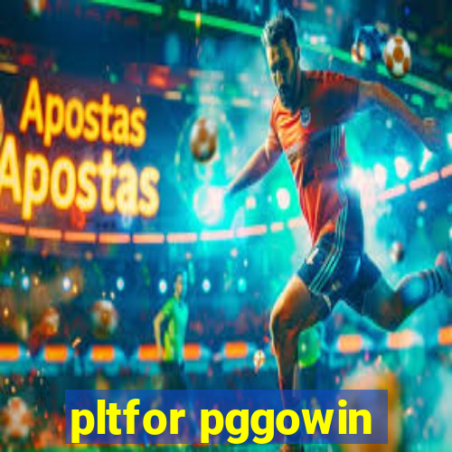 pltfor pggowin