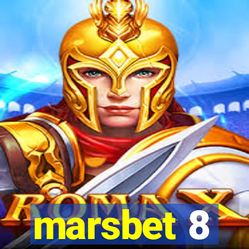 marsbet 8