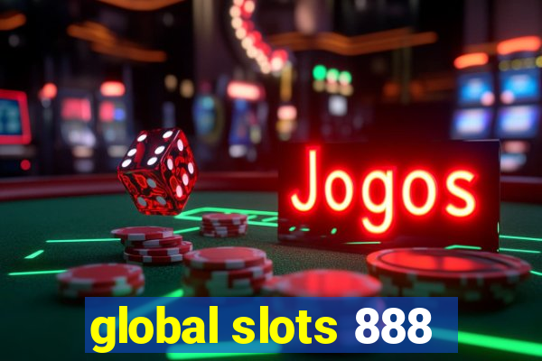 global slots 888