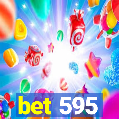 bet 595