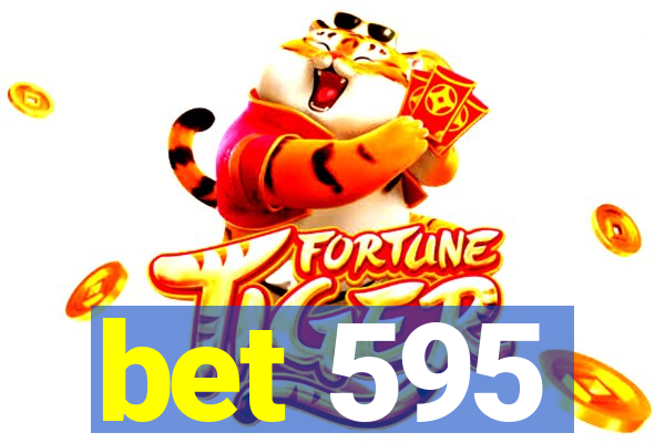 bet 595