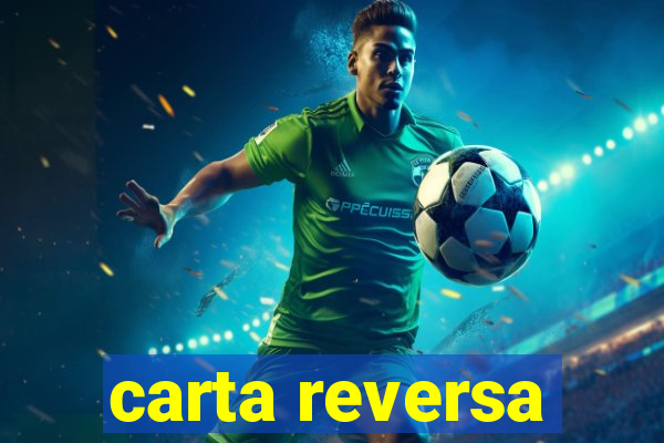 carta reversa