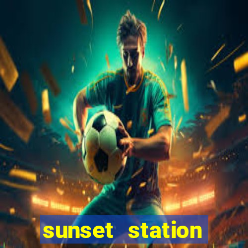 sunset station hotel casino